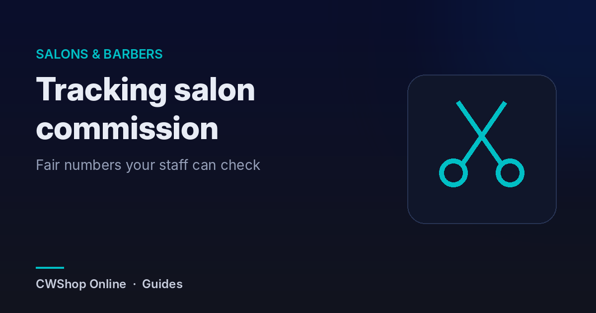 How to track commission in a barbershop or salon (and avoid disputes)
