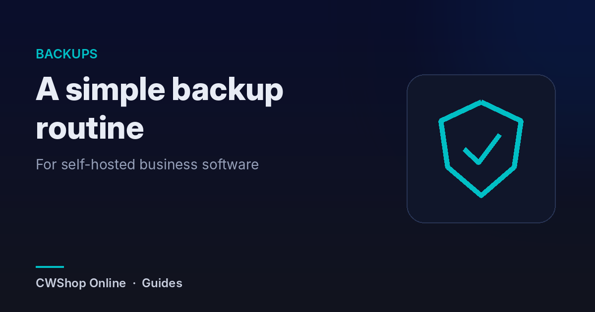 A simple backup routine for self-hosted business software