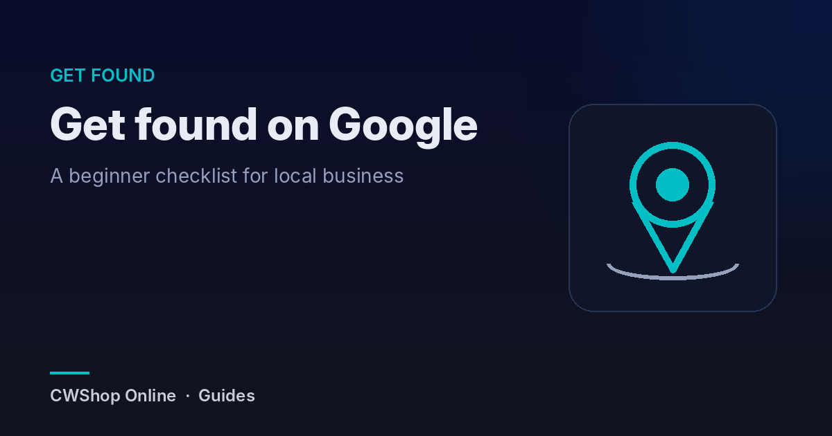 How to get your small business found on Google